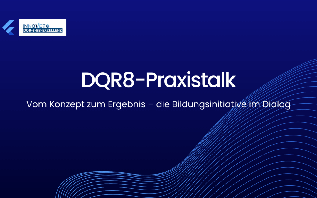 DQR8-Praxistalk Ziele von DQR-8-BB-Exzellenz Innovet-Plus